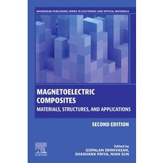 (英文圖書) Magnetoelectric Composites: Materials Structures and Applications 平裝版, Woodhead Publishing, 英文