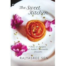 (英文圖書) "THE SWEET KITCHEN Tales and Recipes of India's Favourite Desserts" 精裝版, Aleph Book Company, 英文