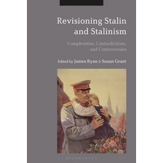 (英文圖書) Revisioning Stalin and Stalinism: Complexities Contradictions and Controversies 平裝版, Bloomsbury Academic, 英文