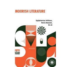 (英文圖書) Moorish Literature: Comprising Romantic Ballads Tales Of The Berbers Stories... 平裝版, Lector House, 英文