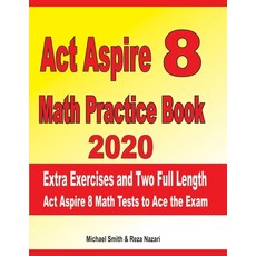 (英文圖書) ACT 8 Math Practice Book 2020: Extra Exercises and Two Full Length Ged Math Tests to A... 平裝版, Independently Published, 英文