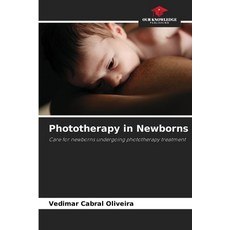 (英文圖書) Phototherapy in Newborns 平裝版, Our Knowledge Publishing, 英文