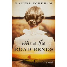 (英文圖書) Where the Road Bends 精裝版, Fleming H. Revell Company, 英文