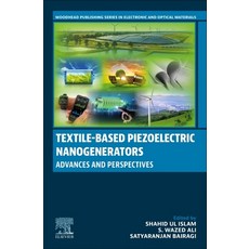 (英文圖書) Textile-Based Piezoelectric Nanogenerators: Advances and Perspectives 平裝版, Woodhead Publishing, 英文