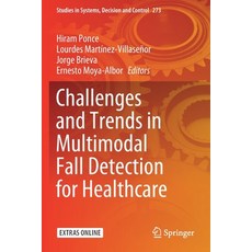 Challenges and Trends in Multimodal Fall Detection for Healthcare 平裝版, Springer, 英文