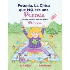 (英文圖書)Petunia La Chica que NO era una Princesa / Petunia the Girl who was NOT a Prin... 平裝版, Xist Publishing, 英文