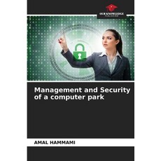 (英文圖書) Management and Security of a computer park 平裝版, Our Knowledge Publishing, 英文