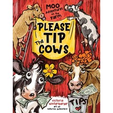 (英文圖書)Please Tip the Cows 平裝版, Victoria Wintersberger, 英文