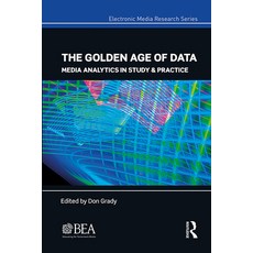 (英文圖書) The Golden Age of Data: Media Analytics in Study & Practice 精裝版, Routledge, 英文