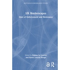 (英文圖書) UK Borderscapes: Sites of Enforcement and Resistance 精裝版, Routledge, 英文