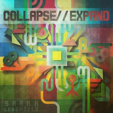 【破格音樂】 Sarah Longfield - Collapse / Expand (CD), 詳見包裝
