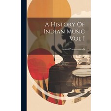(英文圖書) A History Of Indian Music Vol I 精裝版, Hassell Street Press, 英文
