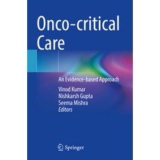 (英文圖書) Onco-Critical Care: An Evidence-Based Approach 平裝版, Springer, 英文