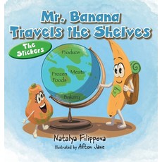 (英文圖書)Mr. Banana Travels the Shelves: The Stickers 精裝版, FriesenPress, 英文