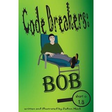 (英文圖書)Code Breakers: Bob: a decodable phonics reader 平裝版, Createspace Independent Pub..., 英文