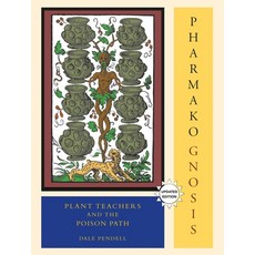 (英文圖書) Pharmako/Gnosis Revised and Updated: Plant Teachers and the Poison Path 平裝版, North Atlantic Books, 英文