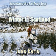 (英文圖書) Adventures of a Far Away Bear: Book 7 - Winter in Scotland 平裝版, Linellen Press, 英文