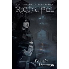 (英文圖書)Rightful: The story of Thyrena Antuir 平裝版, WestBow Press, 英文