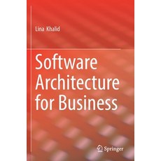 Software Architecture for Business 平裝版, Springer, 英文
