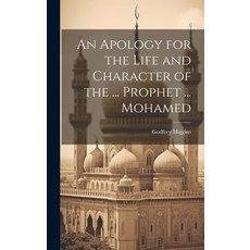 (英文圖書) An Apology for the Life and Character of the ... Prophet ... Mohamed 精裝版, Legare Street Press, 英文