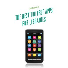 (英文圖書) The Best 100 Free Apps for Libraries 平裝版, Rlpg/Galleys, 英文