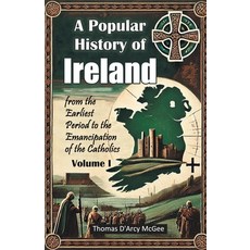 (英文圖書) A Popular History of Ireland from the Earliest Period to the Emancipation of th... 平裝版, Double 9 Books, 英文