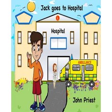 (英文圖書)Jack goes to Hospital 平裝版, Createspace Independent Pub..., 英文