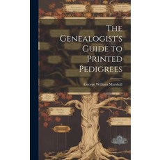(英文圖書) The Genealogist's Guide to Printed Pedigrees 精裝版, Legare Street Press, 英文