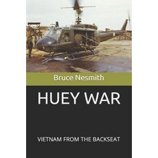 (英文圖書) Huey War: Viietnam from the Backseat 平裝版, Independently Published, 英文