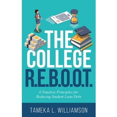 (英文圖書) The College R.E.B.O.O.T.: 6 Timeless Principles for Reducing Student Loan Debt 平裝版, Purposely Created Publishin..., 英文