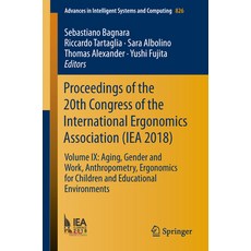 Proceedings of the 20th Congress of the International Ergonomics Association (Iea 2018): Volume IX: ... 平裝版, Springer, 英文