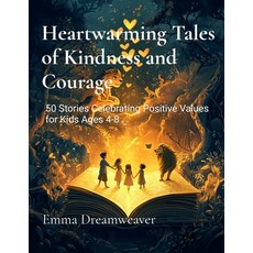 (英文圖書)Heartwarming Tales of Kindness and Courage: 50 Stories Celebrating Positive Valu... 平裝版, Protaj, 英文