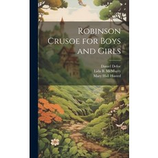 (英文圖書)Robinson Crusoe for Boys and Girls 精裝版, Legare Street Press, 英文