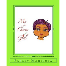 (英文圖書)My Cherry Girl: Farley Mariposa 平裝版, Createspace Independent Pub..., 英文