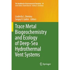 (英文圖書) Trace Metal Biogeochemistry and Ecology of Deep-Sea Hydrothermal Vent Systems 平裝版, Springer, 英文