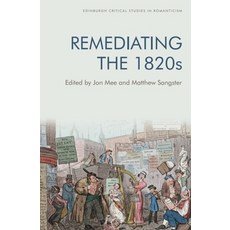 (英文圖書) Remediating the 1820s 平裝版, Edinburgh University Press, 英文