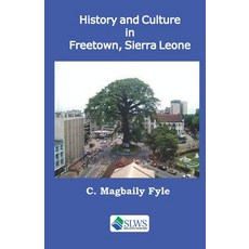 (英文圖書) History and Culture in Freetown Sierra Leone 平裝版, Independently Published, 英文