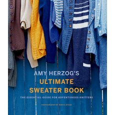 (英文圖書) Amy Herzog's Ultimate Sweater Book: The Essential Guide for Adventurous Knitters 平裝版, ABRAMS, English