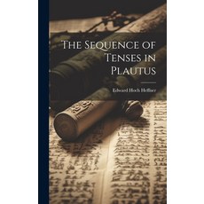 (英文圖書) The Sequence of Tenses in Plautus 精裝版, Legare Street Press, 英文