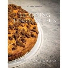 (英文圖書)Learning Through Fun: Maths Cooking Year 5 平裝版, Learning Through Fun Australia, 英文