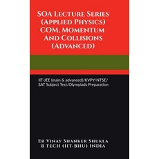 (英文圖書)SOA Lecture Series (Applied Physics) COM Momentum And Collisions (Advanced): II... 精裝版, Notion Press, 英文