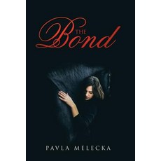 (英文圖書) The Bond 精裝版, iUniverse, 英文