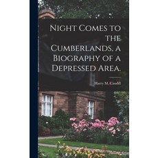 (英文圖書) Night Comes to the Cumberlands a Biography of a Depressed Area. 精裝版, Hassell Street Press, 英文