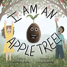 (英文圖書)I Am an Apple Tree 平裝版, WestBow Press, 英文