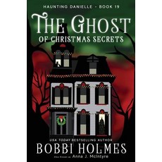 (英文圖書) The Ghost of Christmas Secrets 平裝版, Robeth Publishing, LLC, 英文