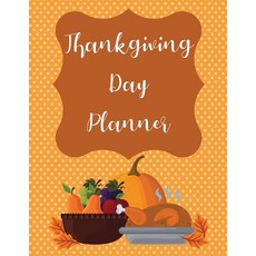 Thanksgiving Day Planner 平裝版, Teresa Rother, 英文