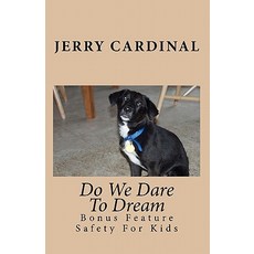 (英文圖書)Do We Dare To Dream: Bonus Feature - Safety For Kids 平裝版, Createspace Independent Pub..., 英文