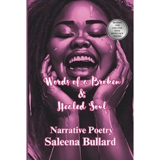 (英文圖書) Words of a Broken & Healed Soul Second Edition Revised 平裝版, Independently Published, 英文
