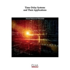 (英文圖書) Time-Delay Systems and Their Applications 平裝版, Eliva Press, 英文