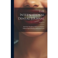 (英文圖書) The International Dental Journal; Volume 12 精裝版, Legare Street Press, 英文